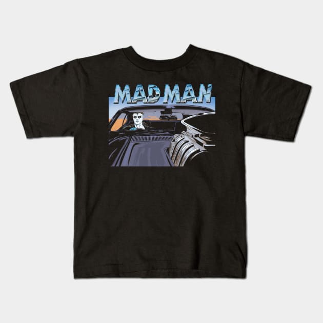 MAD MAN! Kids T-Shirt by MICHAEL ALLRED